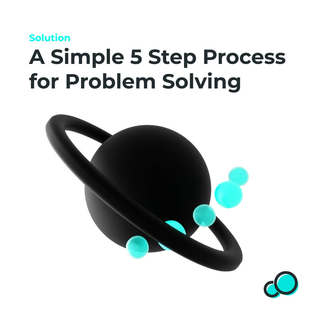 a-simple-5-step-process-for-problem-solving-opoto